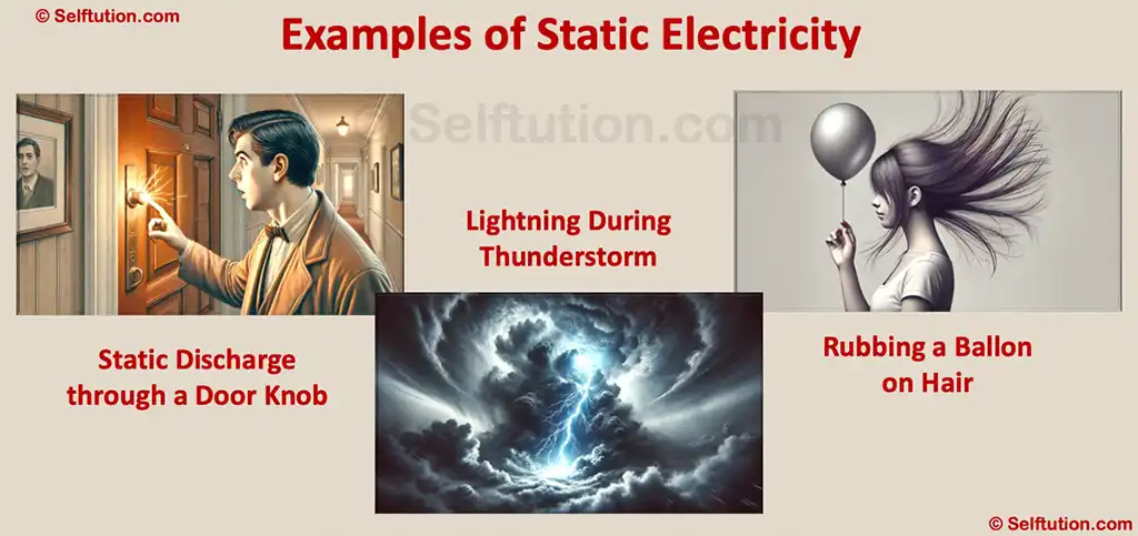 Examples of Static Electricity